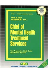 Chief of Mental Health Treatment Services
