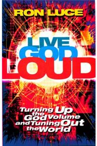 Live God Loud