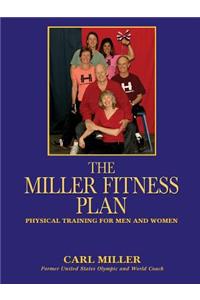 The Miller Fitness Plan