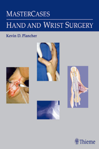 Mastercases in Hand and Wrist Surgery