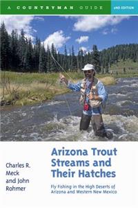 Arizona Trout Streams and Their Hatches