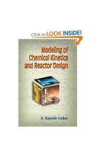 Modeling of Chemical Kinetics and Reactor Design