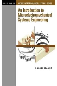 Introduction to Microelectromechanical Systems Engineering