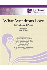 What Wondrous Love for Cello and Piano