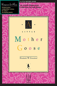 Little Mother Goose (NFMC), A