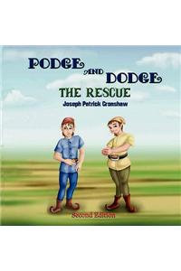 Podge and Dodge The Rescue