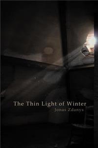 The Thin Light of Winter