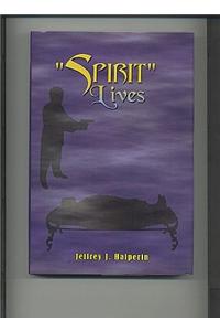 Spirit Lives