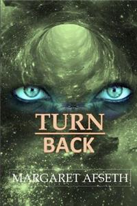 Turn Back - A Sci-Fi Romance