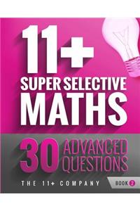 11+ Super Selective Maths