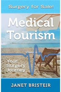 Medical Tourism - Your Surgery Journey