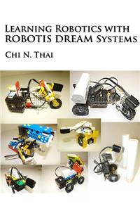 Learning Robotics with ROBOTIS DREAM Systems
