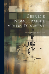 Über Die Nomographie Von M. D'ocagne