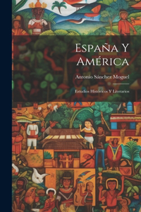 España y América