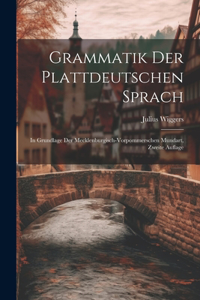 Grammatik Der Plattdeutschen Sprach
