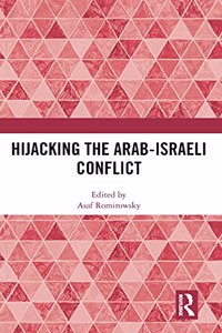 Hijacking the Arab-Israeli Conflict