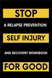 Stop Self Injury For Good