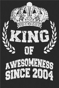 King Of Awesomeness Since 2004