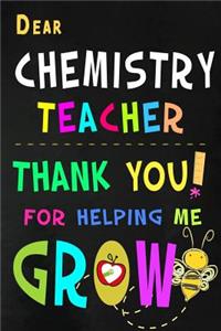 Dear Chemistry Teacher Thank You For Helping Me Grow