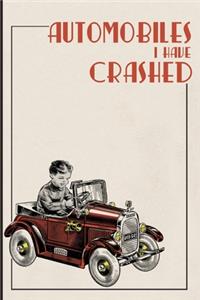 Automobiles I Have Crashed