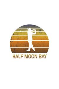 Half Moon Bay