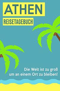 Athen Reisetagebuch