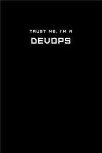 Trust Me, I'm a DevOps
