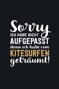 Ich habe vom Kitesurfen geträumt