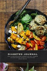 Diabetes Journal - Easy to Use Daily Blood Sugar Logbook for Type 1 Diabetes (Glycemic Record / Blood Glucose Tracker) Special Edition