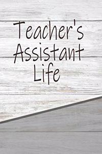 Teacher's Assistant Life