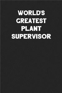 World's Greatest Plant Supervisor
