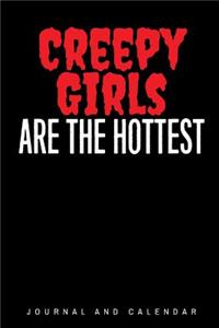 Creepy Girls Are The Hottest