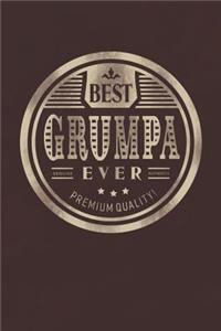 Best Grumpa Ever Genuine Authentic Premium Quality