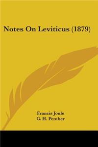 Notes On Leviticus (1879)