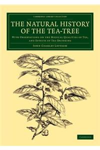The Natural History of the Tea-Tree