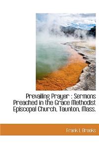 Prevailing Prayer
