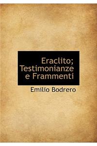 Eraclito; Testimonianze E Frammenti