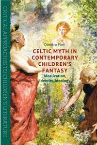 Celtic Myth in Contemporary Children's Fantasy