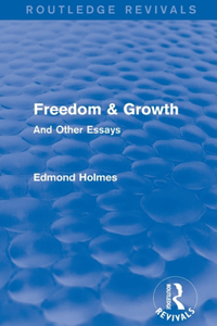 Freedom & Growth (Routledge Revivals)