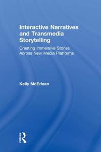 Interactive Narratives and Transmedia Storytelling