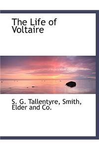 The Life of Voltaire