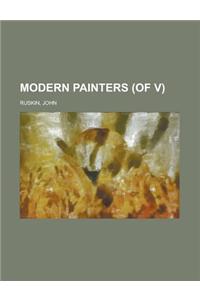 Modern Painters (of V (IV)