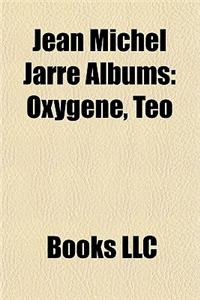 Jean Michel Jarre Albums: Oxygene, Teo & Tea, List of Jean Michel Jarre Compositions with Multiple Titles, Destination Docklands