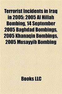 Terrorist Incidents in Iraq in 2005