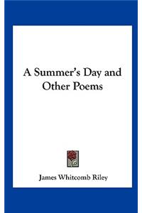 A Summer's Day and Other Poems
