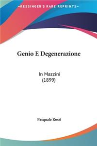 Genio E Degenerazione