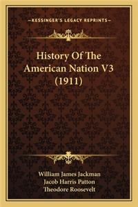 History Of The American Nation V3 (1911)