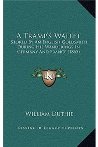 A Tramp's Wallet