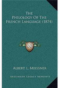 The Philology of the French Language (1874)
