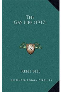 The Gay Life (1917)